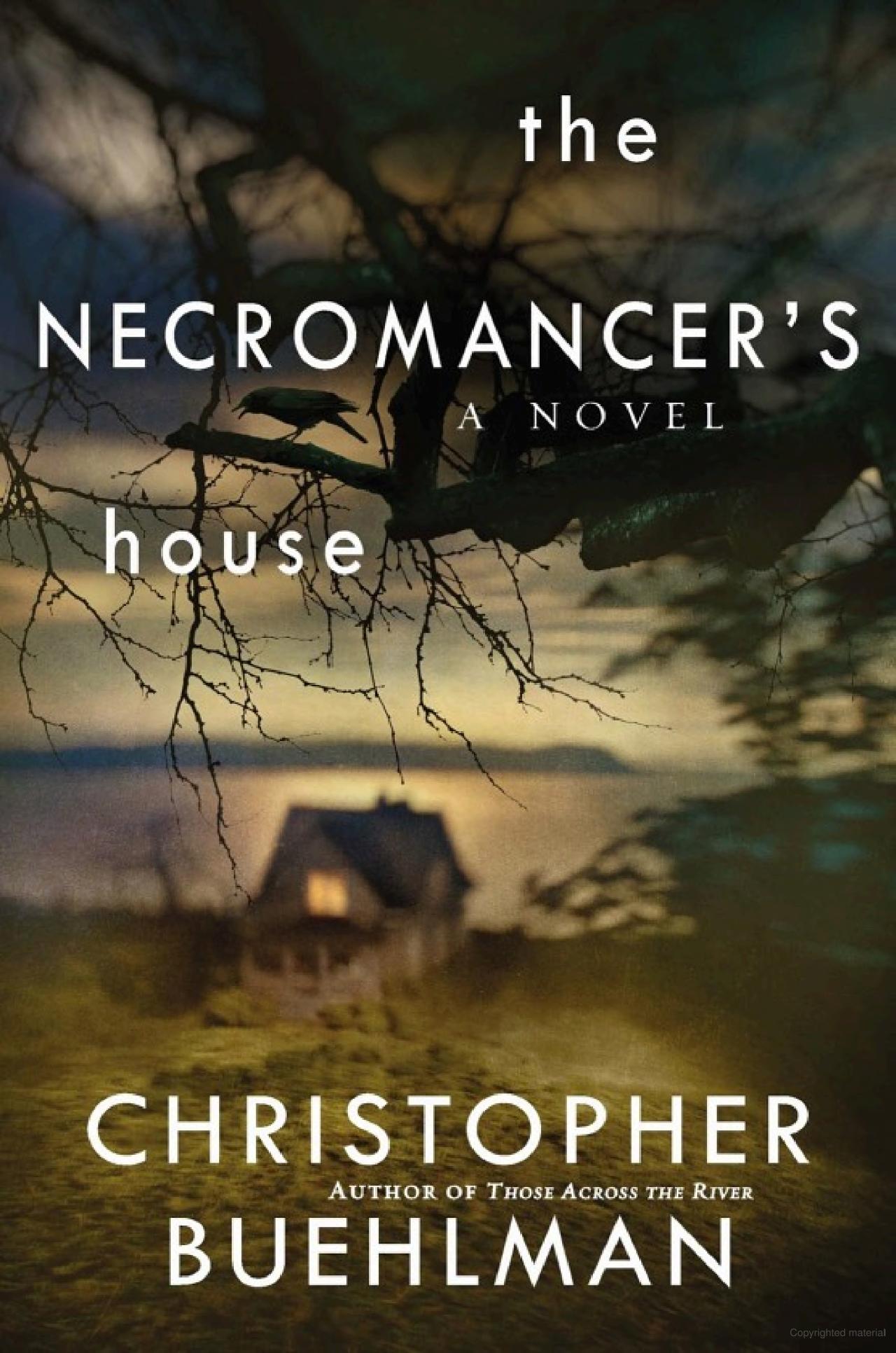 The Necromancer’s house