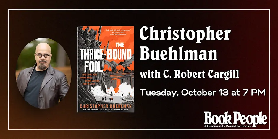 BookPeople Presents: Christopher Buehlman – The Thrice-Bound Fool